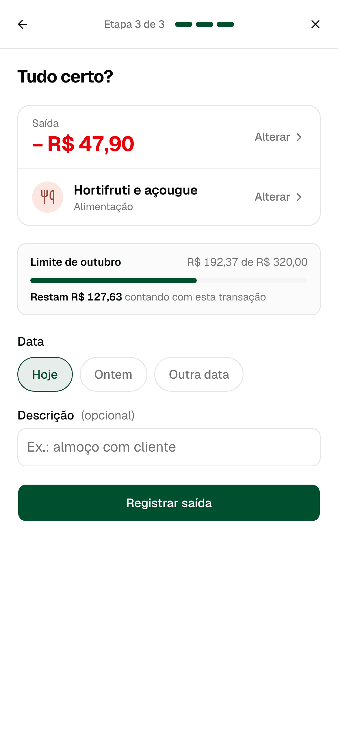 Etapa 3 de 3 do registro: saída de R$ 47,90 em Hortifruti, mostrando que restam R$ 127,63 do limite de outubro